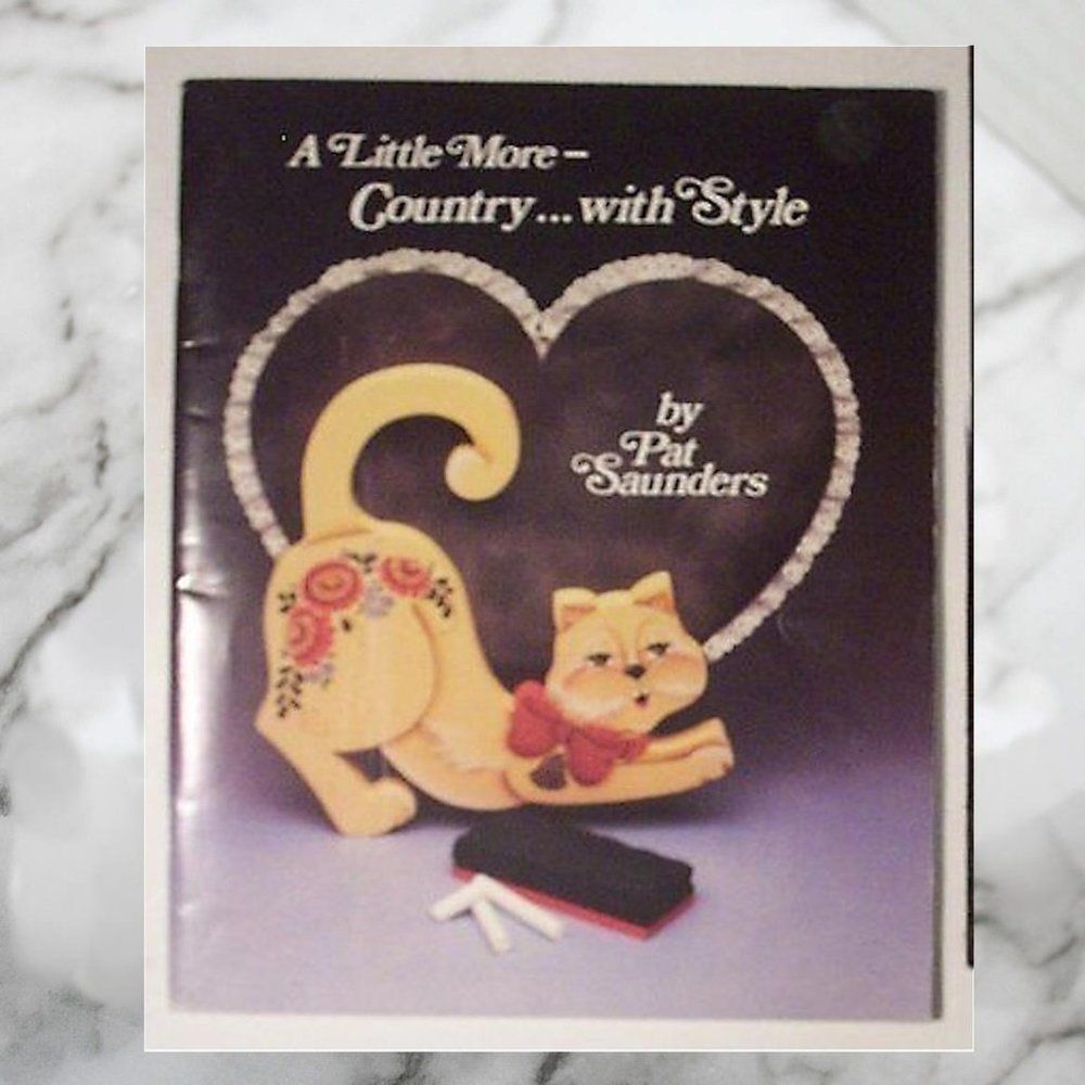 A Little More - Country with Style Painting TECHNIQUE Projects Craft Book 1986